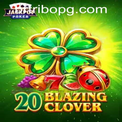 Unveiling 20BlazingClover: The New Gaming Sensation