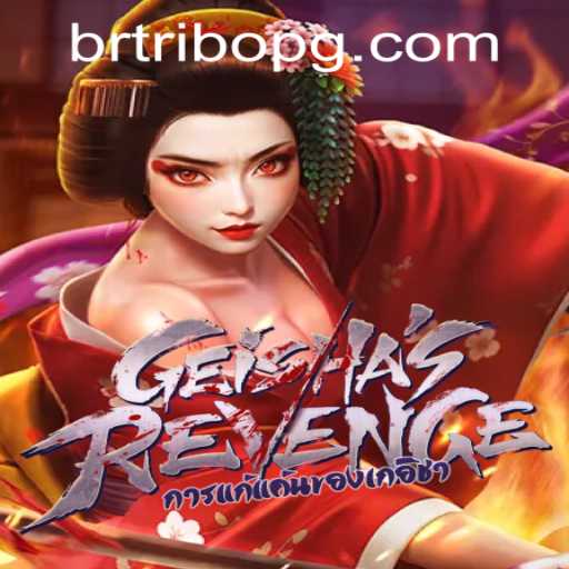 Discover the Enigmatic World of GeishasRevenge: A Journey Through Strategy and Intrigue
